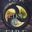 Ice Like Fire (Snow Like Ashes, 2)