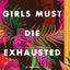Black Girls Must Die Exhausted: A Tale of Modern Womanhood, Unexpected Setbacks, and the Courage to Dream-from the Author of the New Holiday Romance The Most Wonderful Time