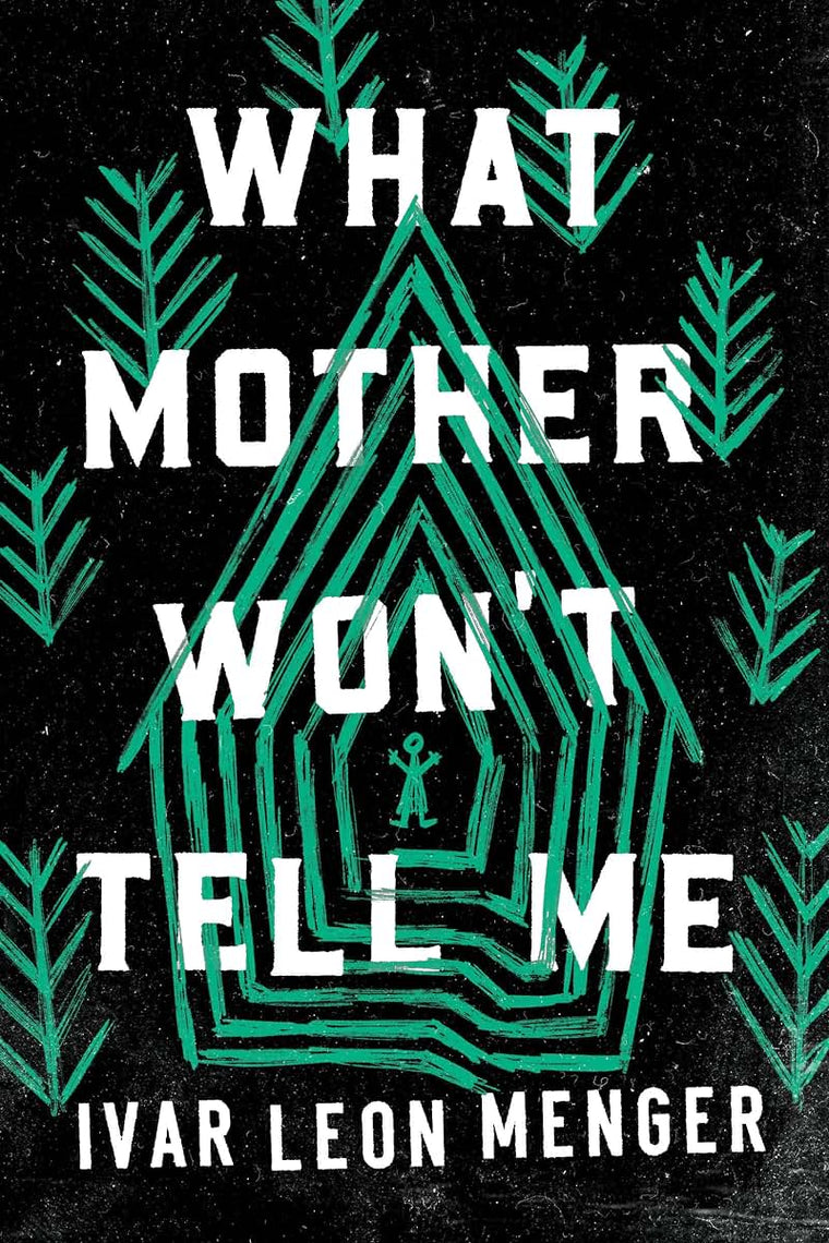 What Mother Won't Tell Me