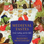 Medieval Tastes: Food, Cooking, and the Table (Arts and Traditions of the Table: Perspectives on Culinary History)