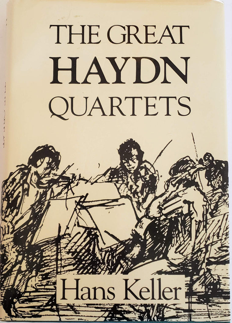 The Great Haydn Quartets: Their Interpretation