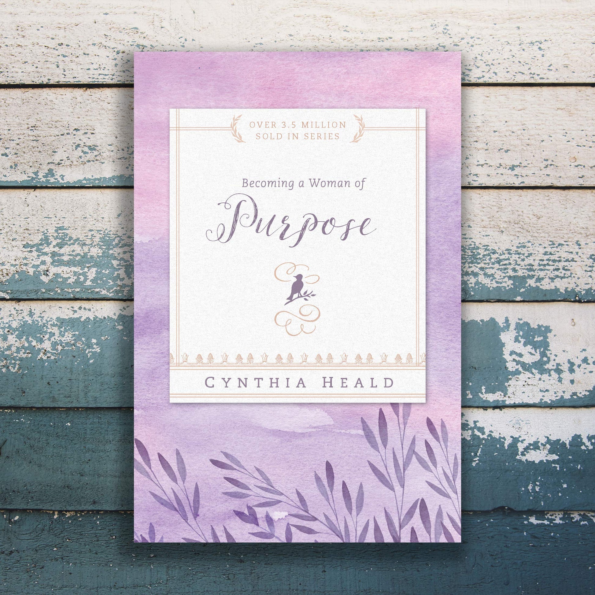 Becoming a Woman of Purpose (Bible Studies: Becoming a Woman)