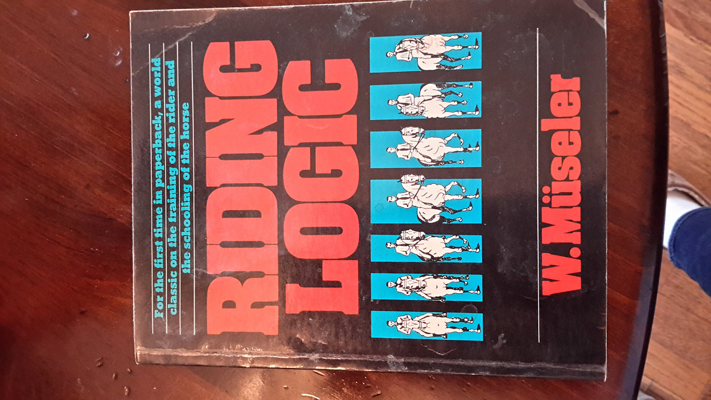 Riding Logic (English and German Edition) by Museler, Wilhel