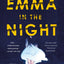 Emma in the Night: A Novel