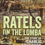 Ratels on the Lomba: The Story of Charlie Squadron