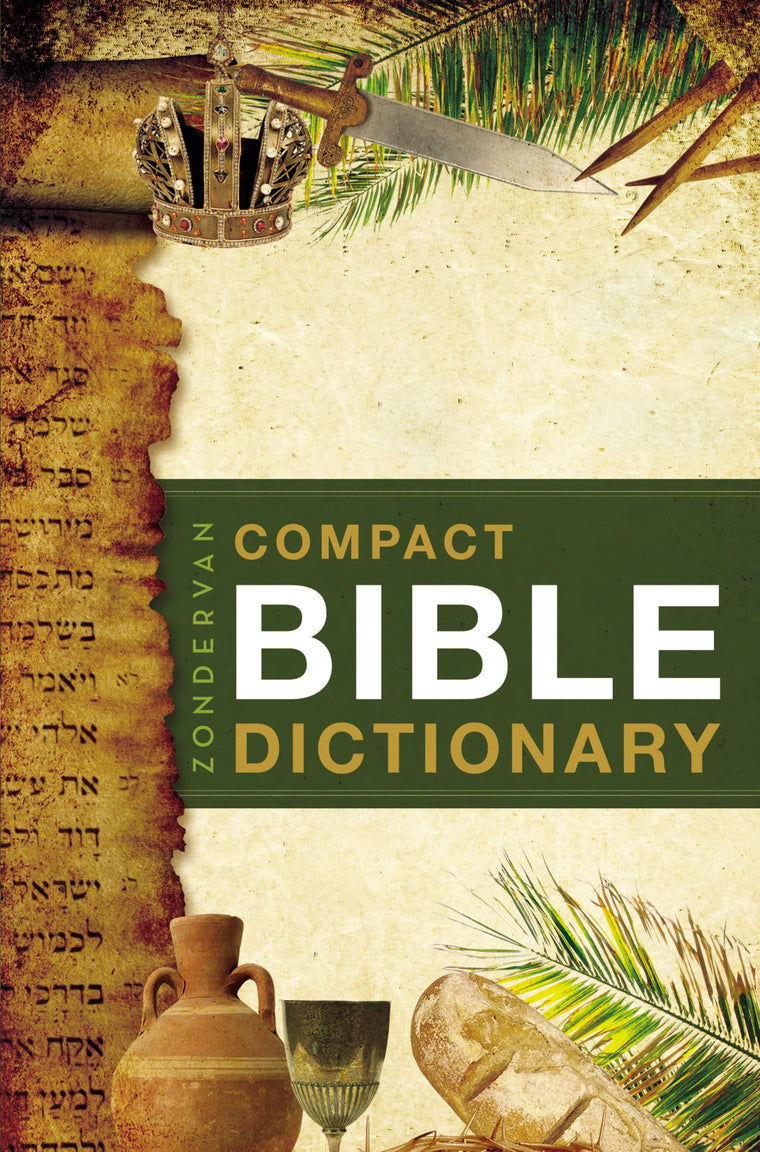 Zondervan Compact Bible Dictionary: A-to-Z Pocket Dictionary with Over 5,000 Entries