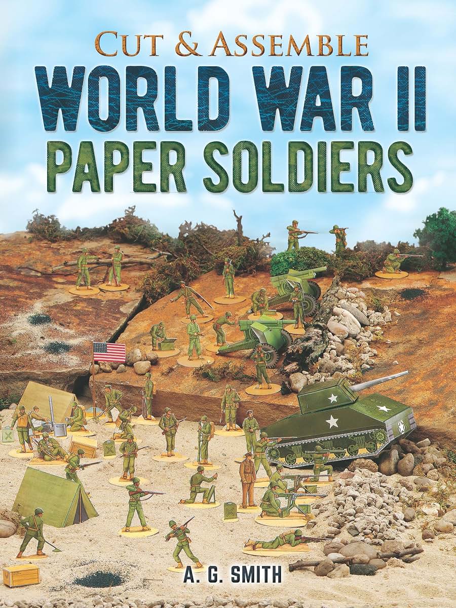 Cut & Assemble World War II Paper Soldiers (Models & Toys)