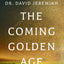 The Coming Golden Age Bible Study Guide: How to Be Kingdom Ready