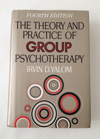 The Theory and Practice of Group Psychotherapy