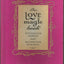 The Love Magic Book: Potions for Passion and Recipes for Rom
