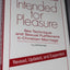 Intended for Pleasure: Sex Technique and Sexual Fulfillment in Christian Marriage