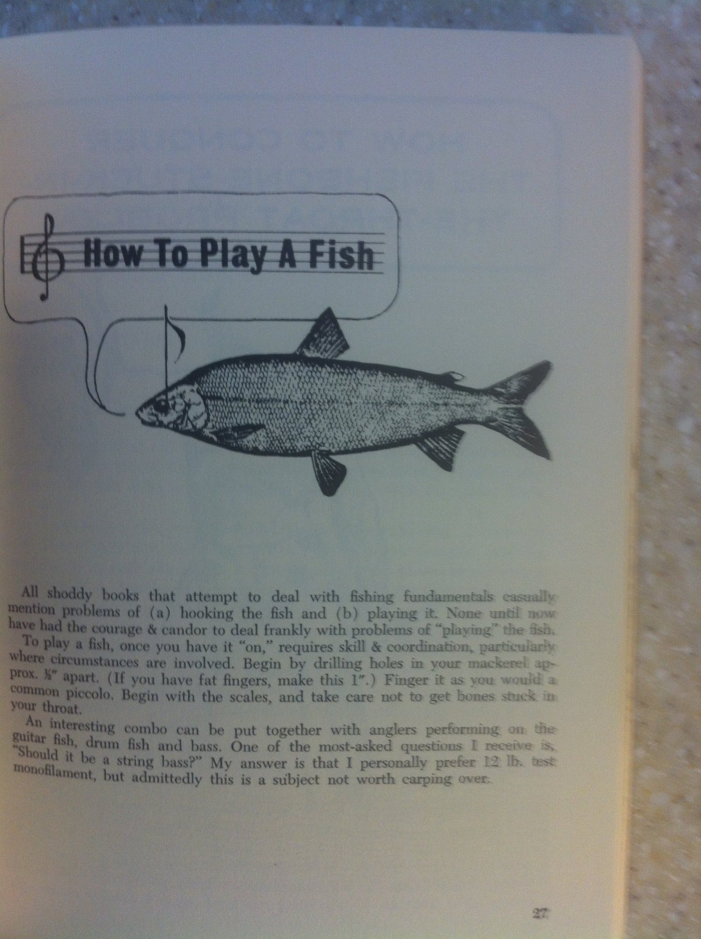 How to Fish Good (Fearless Facts About Lying, Cheating, Thieving, Poaching & other Ancient and Honorable Piscatorial Practices)