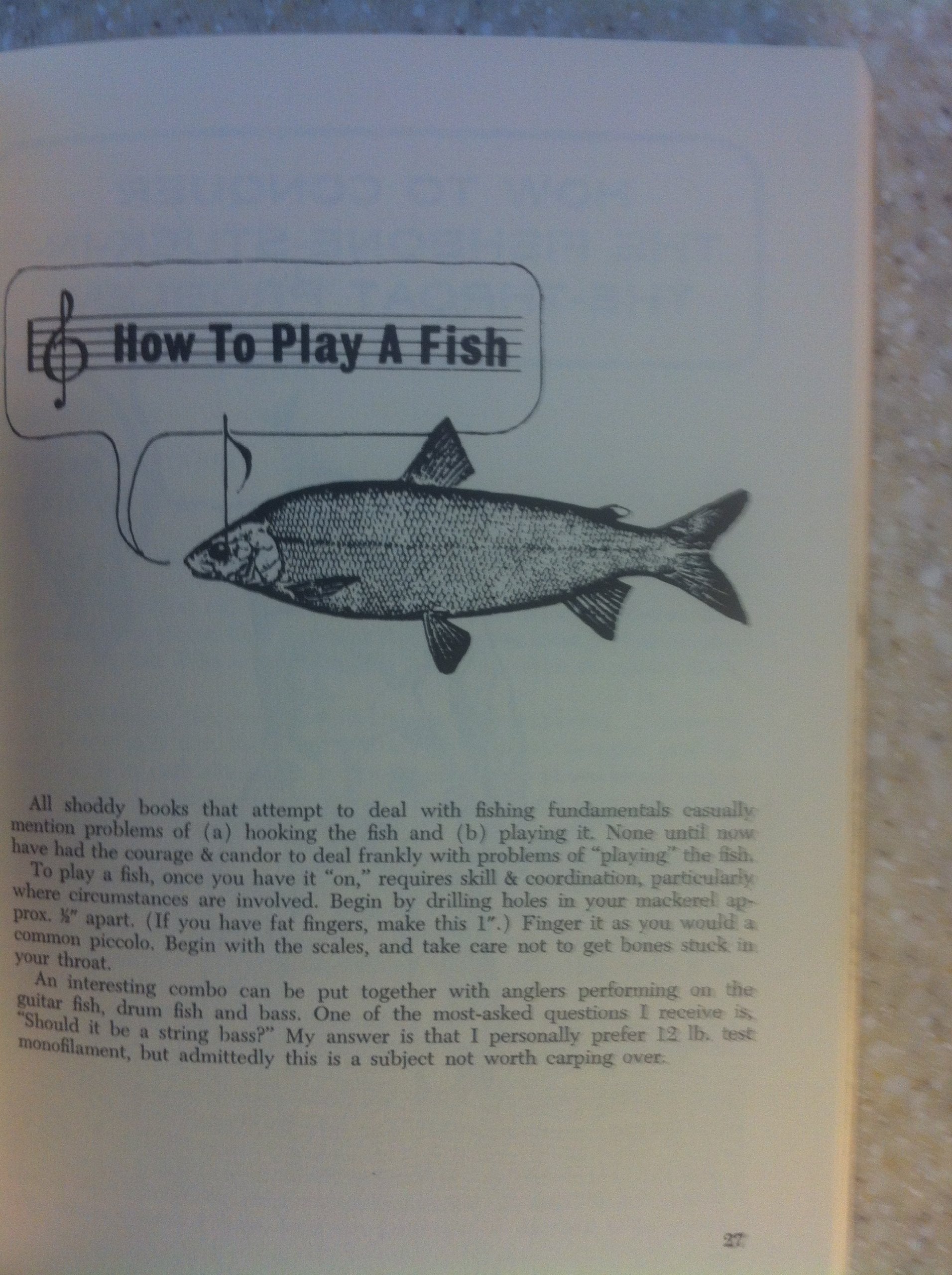 How to Fish Good (Fearless Facts About Lying, Cheating, Thieving, Poaching & other Ancient and Honorable Piscatorial Practices)