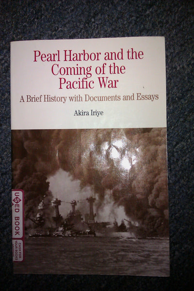 Pearl Harbor and the Coming of the Pacific War: A Brief Hist