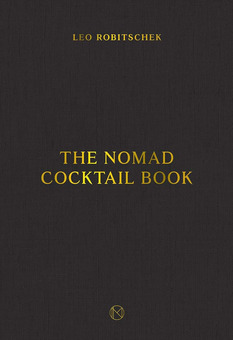 The NoMad Cocktail Book