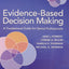Evidence-Based Decision Making: A Translational Guide for Dental Professionals