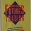 Short-Term Futures Trading: Systems, Strategies and Techniques for the Day-Trader