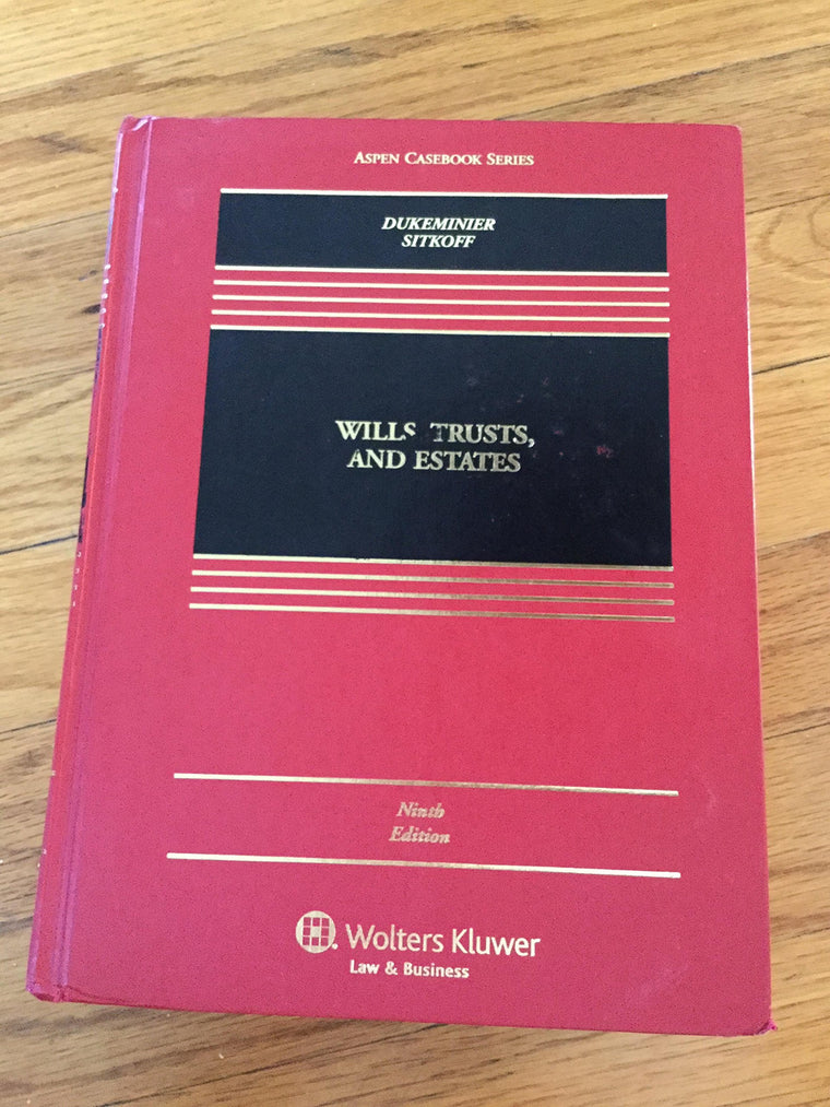 Wills, Trusts, and Estates, Ninth Edition (Aspen Casebook) — back cover