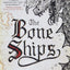 The Bone Ships (The Tide Child Trilogy, 1) by Barker, RJ