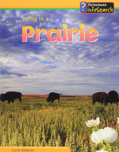 Living in a Prairie (Living Habitats)