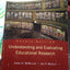 Understanding and Evaluating Educational Research