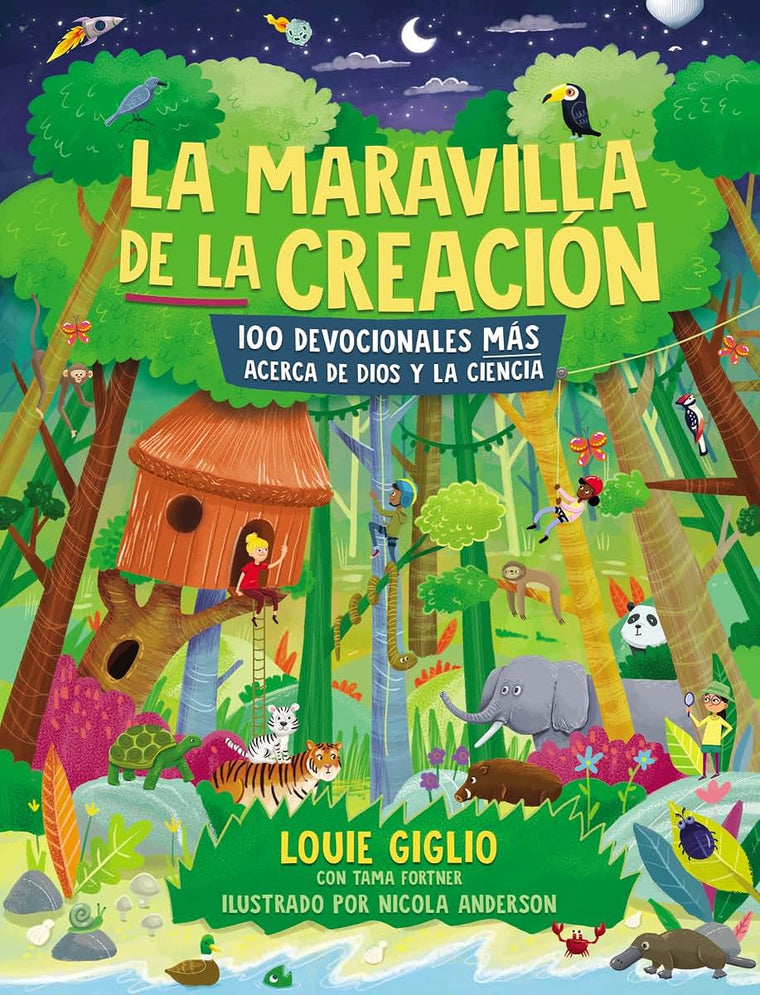 La maravilla de la creacin: 100 devocionales ms acerca de Dios y la ciencia (Indescribable Kids) (Spanish Edition)