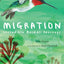 Migration: Incredible Animal Journeys