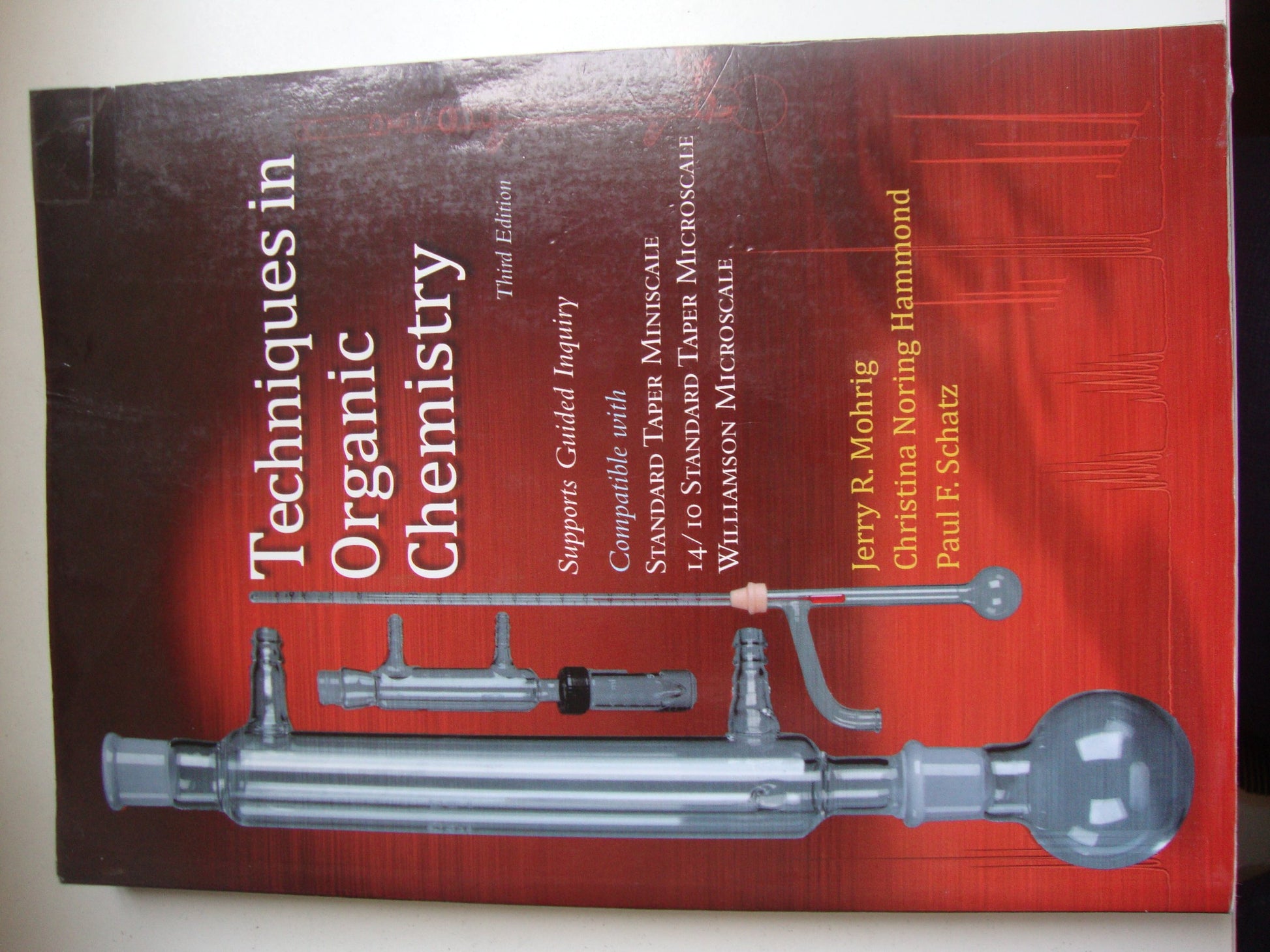 Techniques in Organic Chemistry: Miniscale, Standard Taper Microscale, and Williamson Microscale