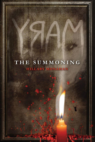 Mary: The Summoning (Bloody Mary, 1)