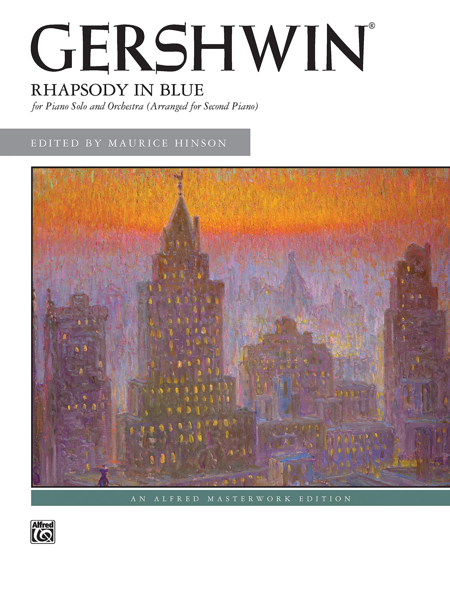 Rhapsody in Blue: for Piano Solo and Orchestra (Arranged for Second Piano) (Alfred Masterwork Edition)