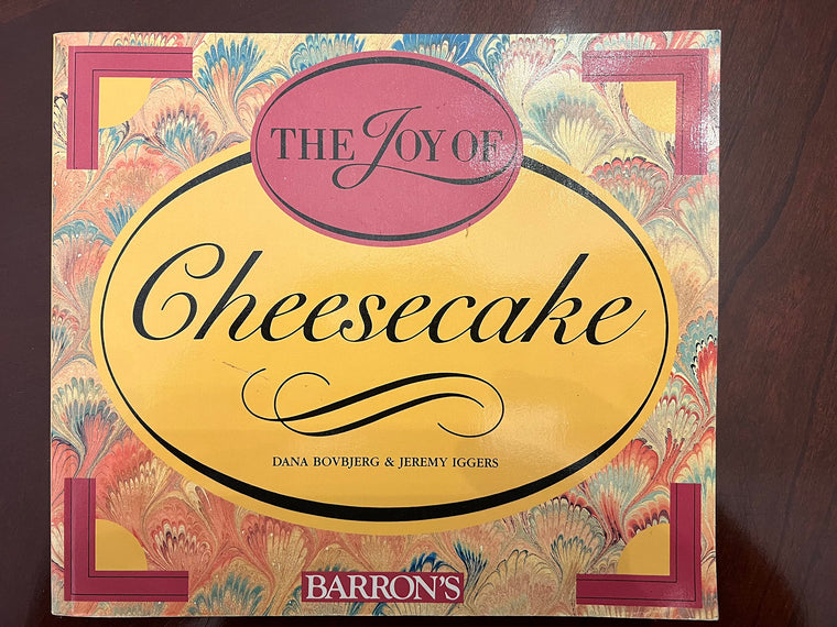 The Joy of Cheesecake