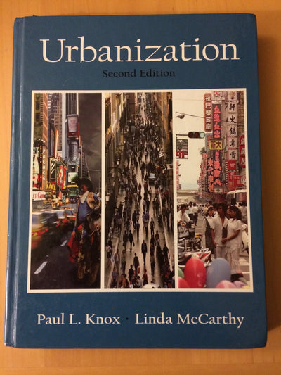 Urbanization: An Introduction to Urban Geography (2nd Edition)