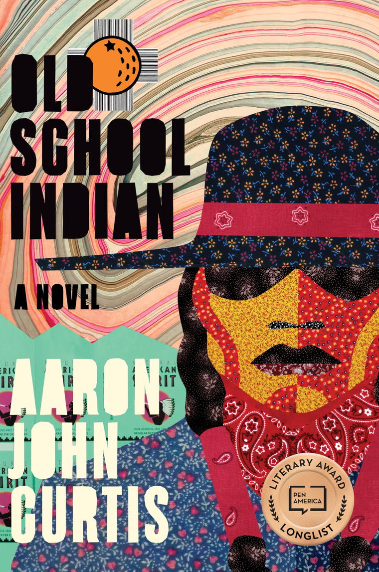 Old School Indian: A Novel