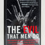 The Evil That Men Do: FBI Profiler Roy Hazelwood's Journey into the Minds of Sexual Predators