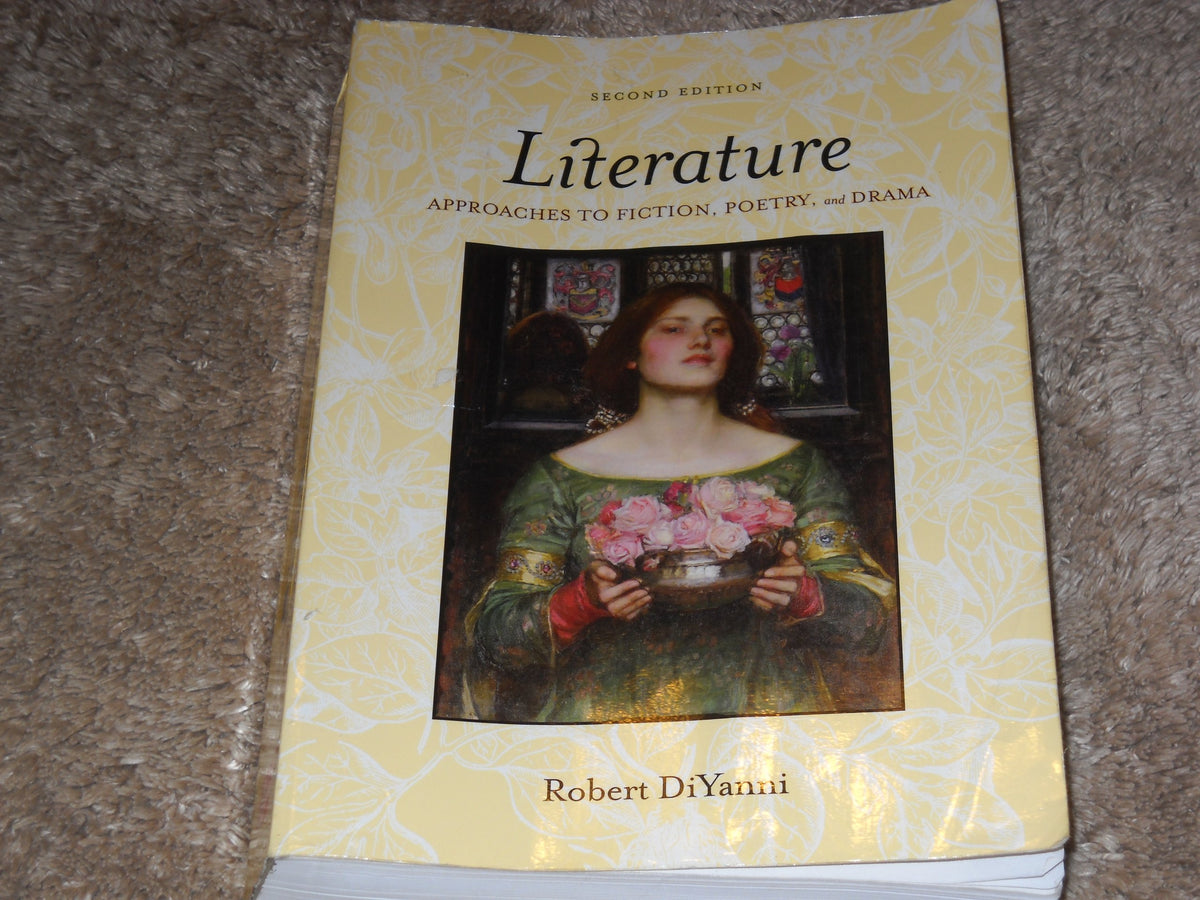 Literature: Approaches to Fiction, Poetry, and Drama