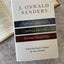J. Oswald Sanders: Three Spiritual Classics in One Volume: Spiritual Leadership, Spiritual Maturity, Spiritual Discipleship