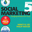 Social Marketing: Changing Behaviors for Good