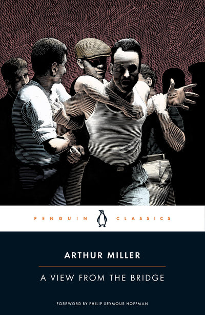 A View from the Bridge (Penguin Classics)