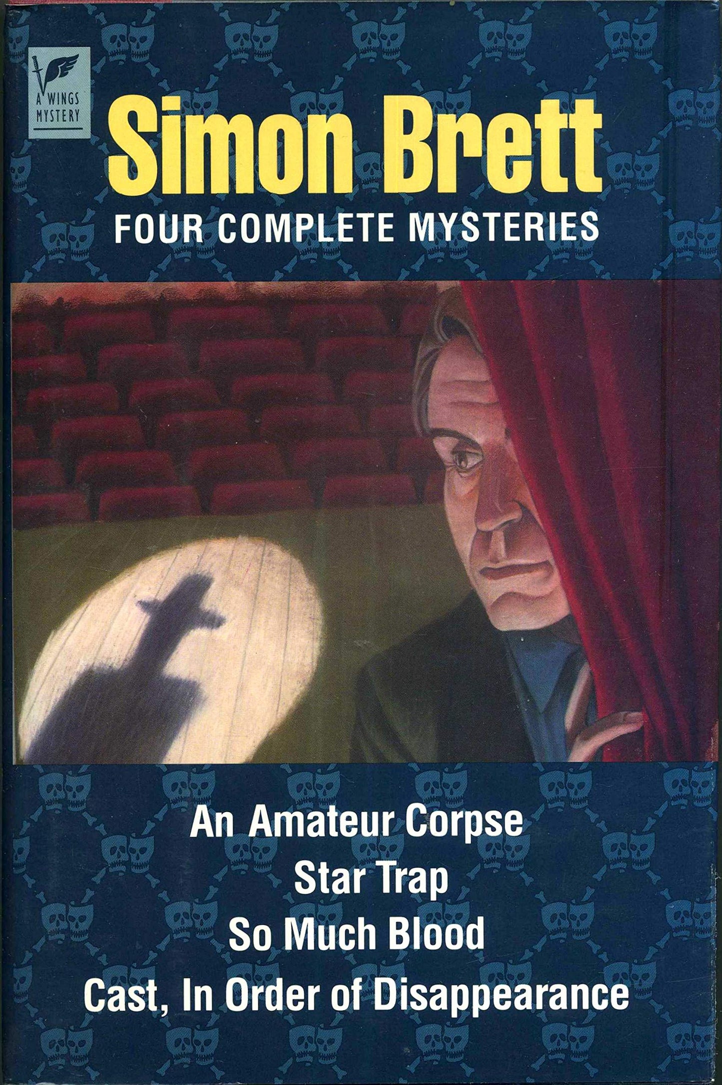 Simon Brett: Four Complete Mysteries - An Amateur Corpse; Star Trap; So Much Blood; and Cast, in Order of Disappearance
