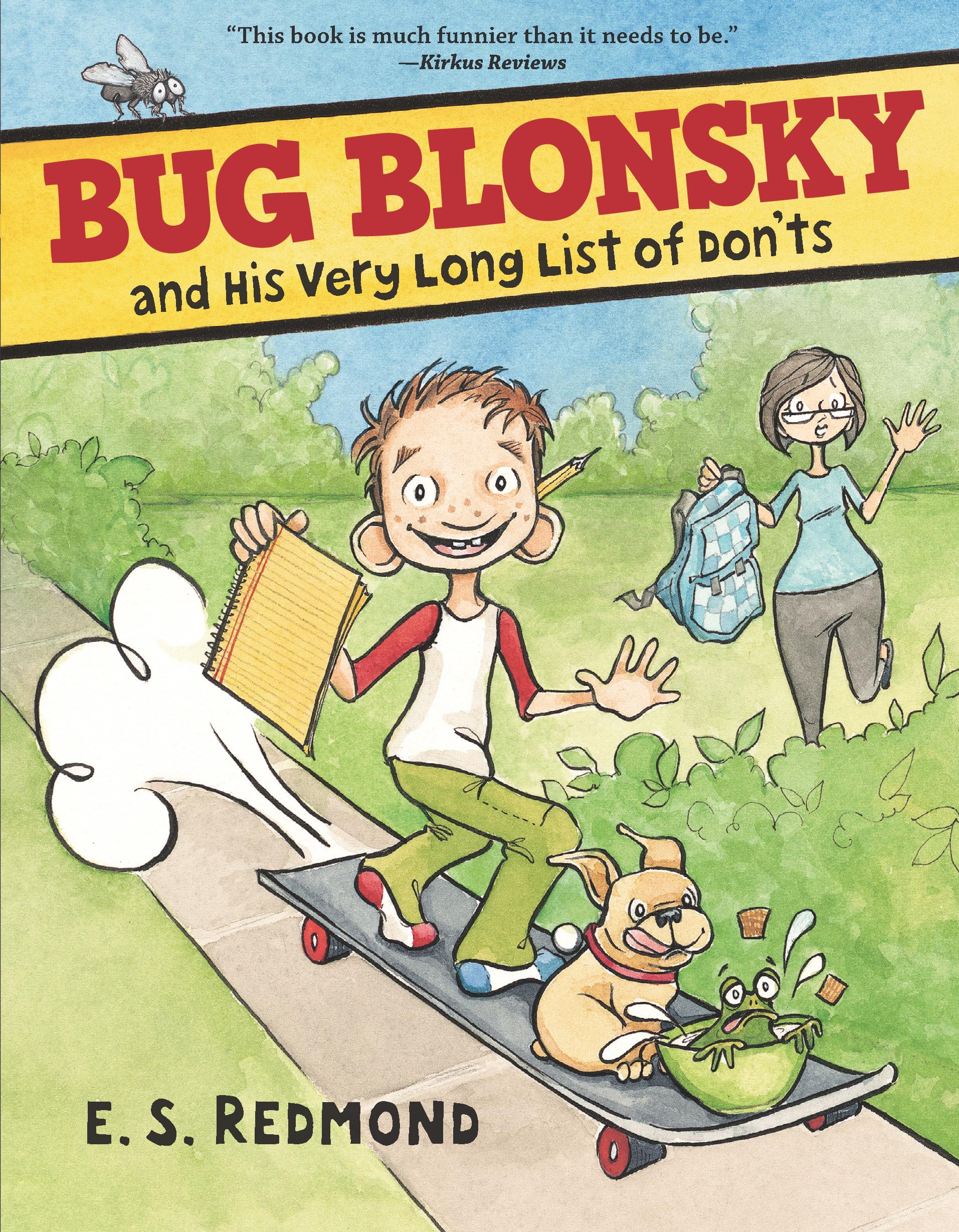 Bug Blonsky and His Very Long List of Don'ts (Bug Blonsky, 1)