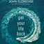 Get Your Life Back Study Guide: Everyday Practices for a World Gone Mad