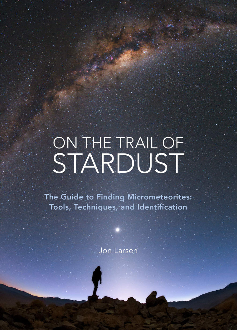 On the Trail of Stardust: The Guide to Finding Micrometeorit