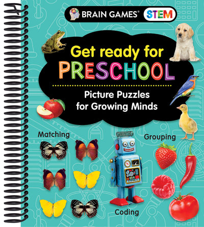 Brain Games STEM - Get Ready for Preschool: Picture Puzzles for Growing Minds (Workbook)