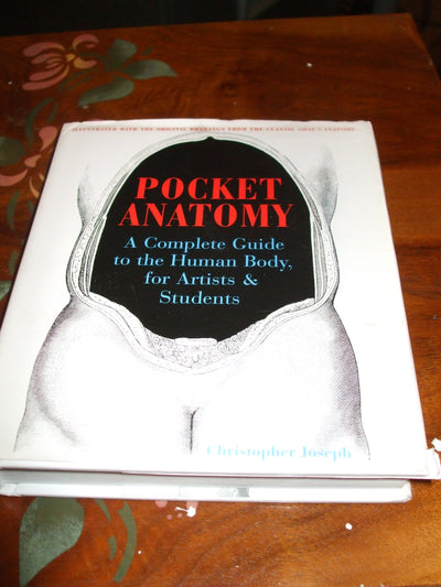 Pocket Anatomy: A Complete Guide to the Human Body for Artists & Students