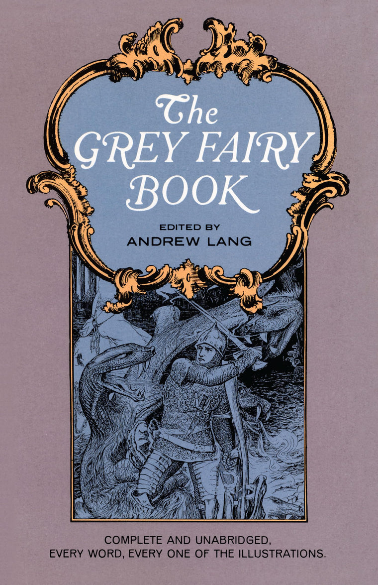 The Grey Fairy Book (Dover Children's Classics) by Lang, And