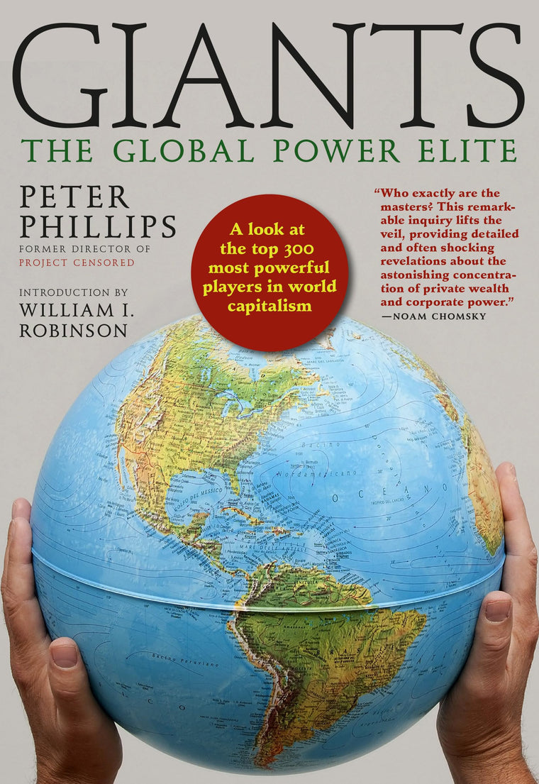 Giants: The Global Power Elite by Peter Phillips