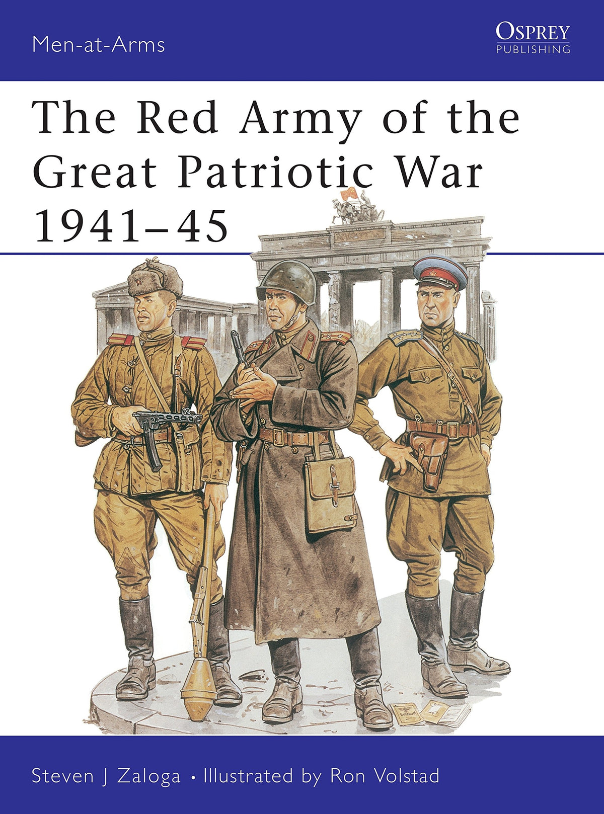 The Red Army of the Great Patriotic War 1941-45 (Men-at-Arms)