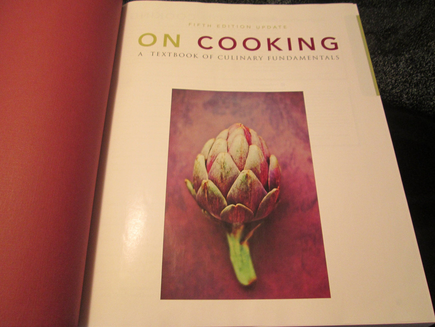 On Cooking: A Textbook of Culinary Fundamentals, 5th Edition