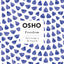 Freedom: The Courage to Be Yourself (Osho, Insights for a New Way of Living Series)