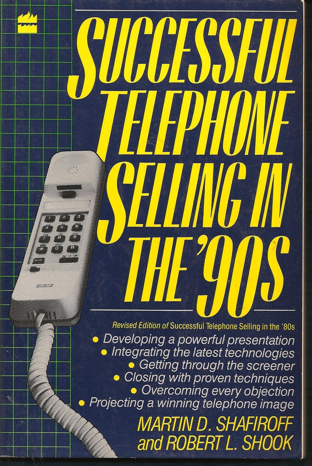 Successful Telephone Selling in the '90s by Shafiroff, Marti